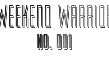 Weekend Warrior
