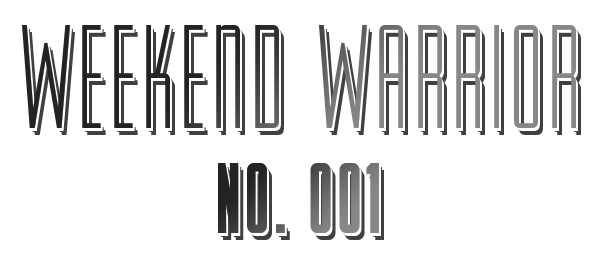 Weekend Warrior
